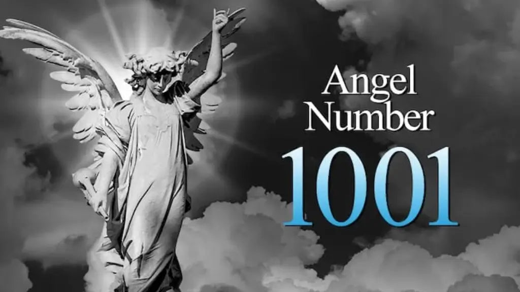 What is The Meaning of 1001 Angel Number?