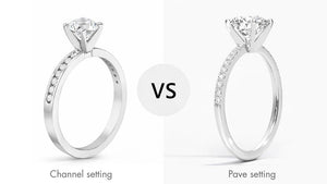Channel Setting vs Pavé Setting: Which Diamond Setting Is Better?
