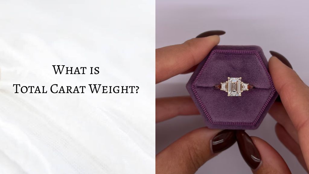 What Does Total Carat Weight Mean?