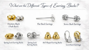 What are the Different Types of Earring Backs?