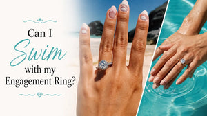 Can I swim with my engagement ring?