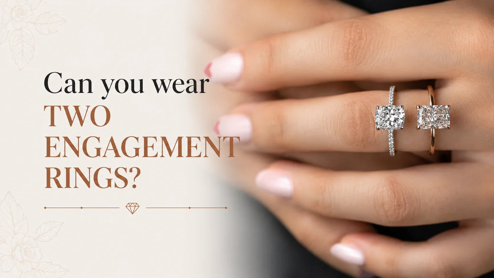 Can you wear two engagement rings?