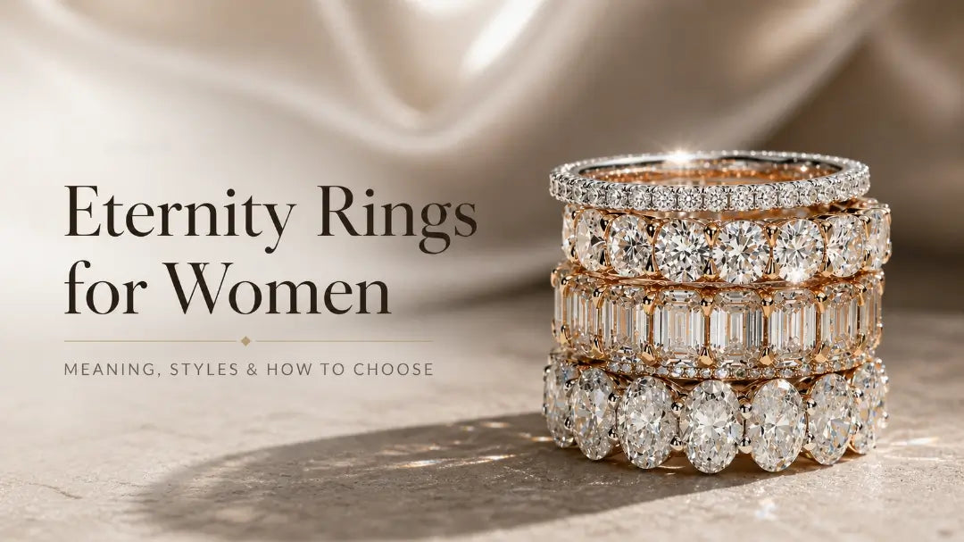 Eternity Rings for Women: Meaning, Styles & How to Choose