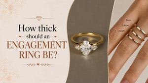 How thick should an engagement ring be?