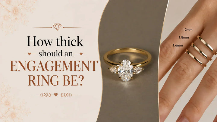 How thick should an engagement ring be?