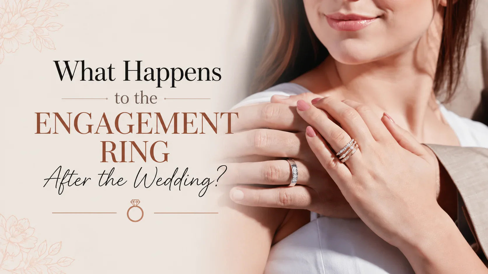 What Happens to the Engagement Ring After the Wedding?