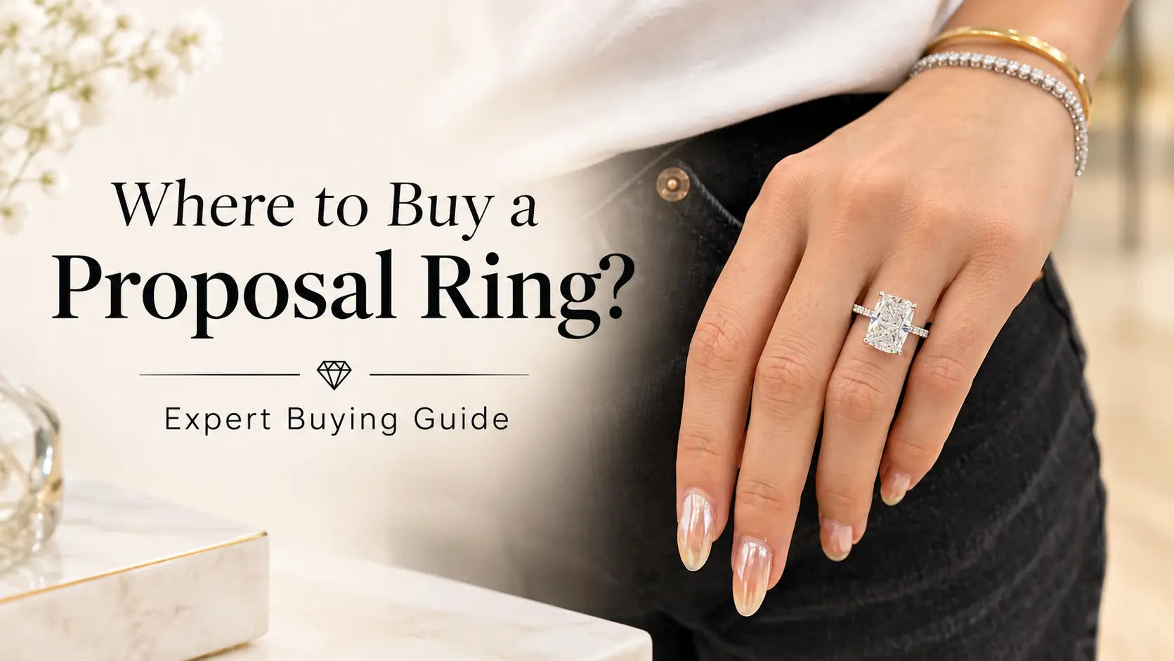 Where to Buy a Proposal Ring? Expert Buying Guide