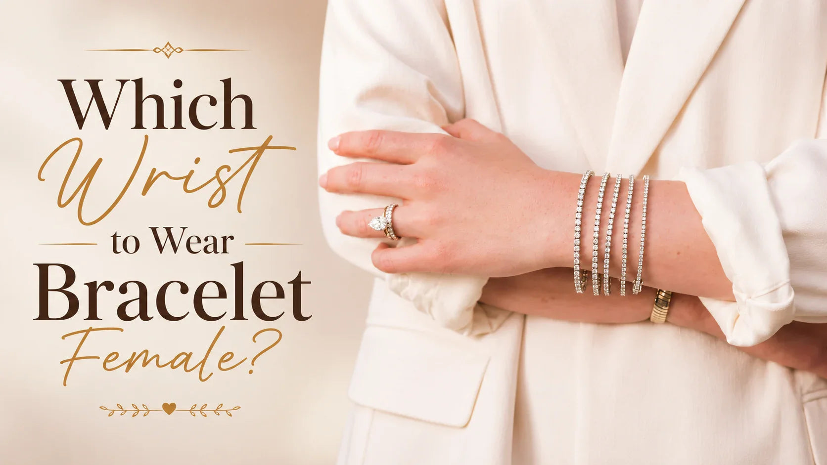Which Wrist to Wear Bracelet Female?