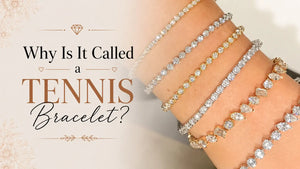 Why Is It Called a Tennis Bracelet?